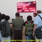 Foreign exchnge counter at Bagan Airport like the one at Yangn Airport