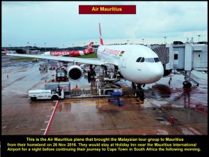 This Air Mauritius plane flew the tour group from KLIA to Mauritius via Singapore
