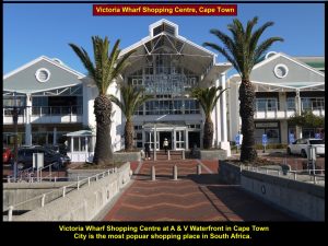 Victoria Wharf Shopping Centre, a popular shopping place in Cape Town
