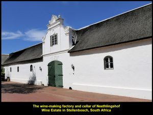 Winery of Neethlingshof Wine Estate, Stellenbosch, South Africa