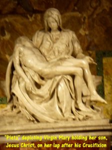 "Pieta" by Michelangelo 