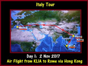 Day 1: Flight to Italy from Malaysia via Hong Kong