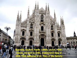 Beautiful, majestic Roman Catholic church, Milan Cathedral
