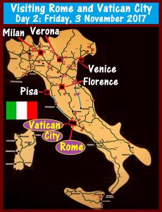 Visiting Rome and Vatican City on Day 2: Friday, 3 November 2017