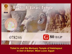 Ticket to visit the Mortuary Temple of Hatshepsut, Deir el Bahari, West Luxor