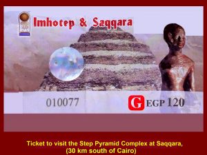 Ticket to visit the Step Pyramid of Djoser Complex at Saqqara, Egypt