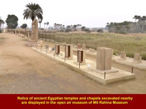 Relics of ancient temples and chapels excavated nearby are displayed in the open air museum of Mit Rahina Museum