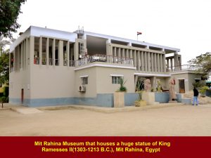 Mit Rahina Museum that houses a huge statue of Ramesses II